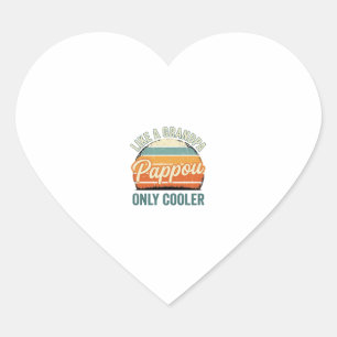 Pappou Like a Grandpa Only Cooler Vintage Shirt_1 Heart Sticker