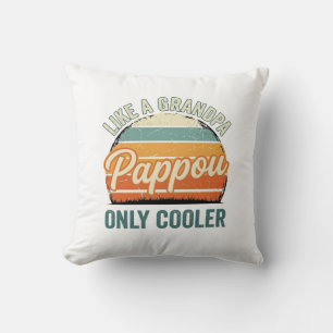 Pappou Like a Grandpa Only Cooler Vintage Shirt_1 Throw Pillow