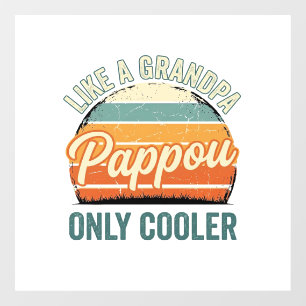 Pappou Like a Grandpa Only Cooler Vintage Shirt_1 Window Cling