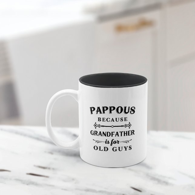Pappous | Funny Grandfather Is For Old Guys Two-Tone Coffee Mug (Creator Uploaded)