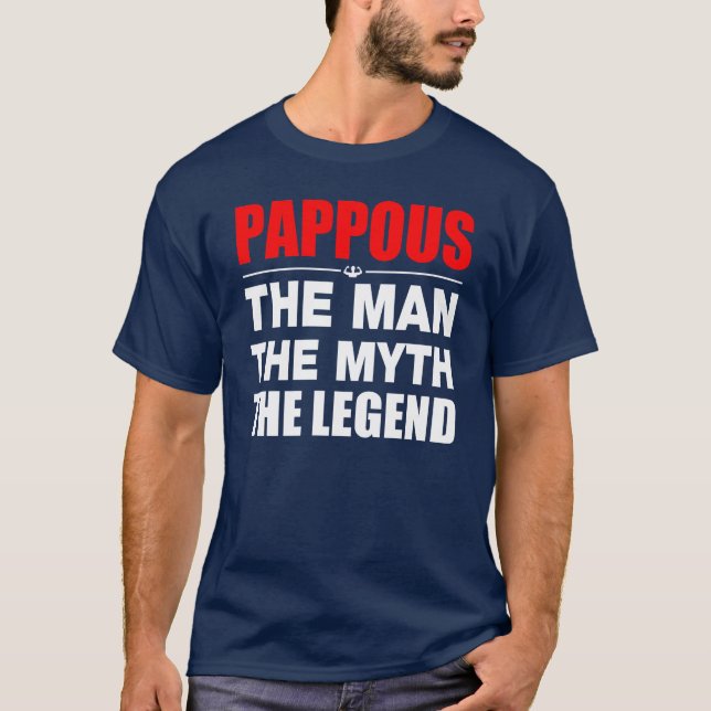 Pappous The Man The Myth The Legend T-Shirt (Front)