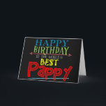 Pappy Birthday Card<br><div class="desc">Your grandpa has a special name and you want him to feel special on his birthday. This Pappy birthday card lets your grandfather know he is the world's best! Use the suggested text or customize the message for a truly personalized card for Pappy.</div>