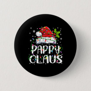 Pappy Claus Christmas Santa Hat Matching Family Xm 2 Inch Round Button