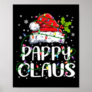 Pappy Claus Christmas Santa Hat Matching Family Xm Poster