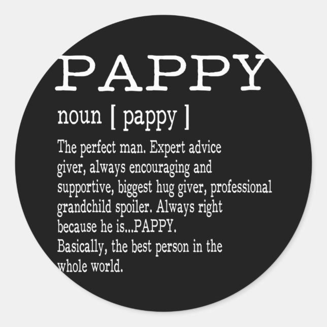Pappy Definition Grandpa Father's Day  Classic Round Sticker (Front)