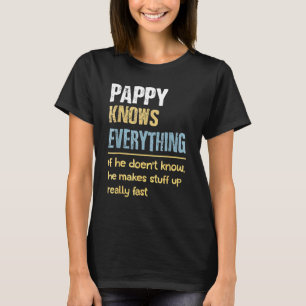 Pappy Know Everything - Grandpa T-Shirt