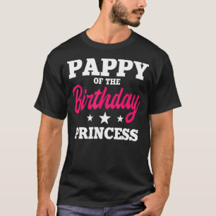 Pappy Of The Birthday Princess Party Bday Celebrat T-Shirt