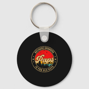 Paps Because Grandpa Is For Old Guys Retro For Gra Keychain