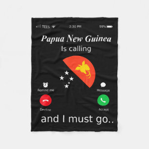 Papua New Guinea Is Calling And I Must Go Papua Ne Fleece Blanket