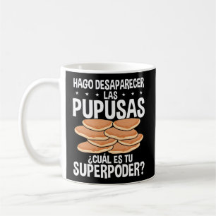 Papusa Maker Salvadorian Food Pupusas El Salvador Coffee Mug