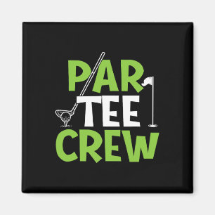Par Tee Crew - Putter Golfer Golf Lover Golfing Magnet