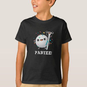 Par-Tee Funny Golf Pun Dark BG T-Shirt