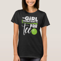 Par Tee Funny Party Quote Golf Player Women Golf