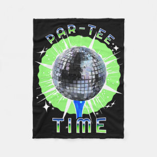 Par-tee Time Funny Golf And Disco Party  Fleece Blanket