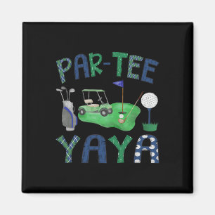 Par-tee Yaya Hole In One Birthday Golf Lover Party Magnet