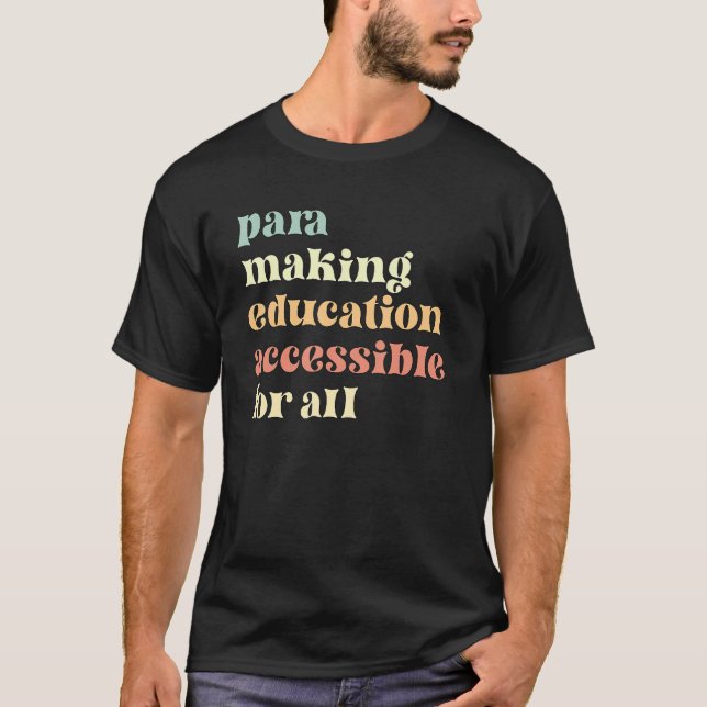 Para Appreciation Paraprofessional Parapro T-Shirt (Front)