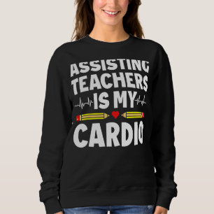 Para Assistant Teacher Paraprofessional Paraeducat Sweatshirt