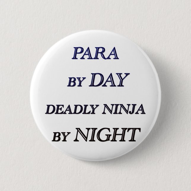 PARA BY DAY 2 INCH ROUND BUTTON (Front)
