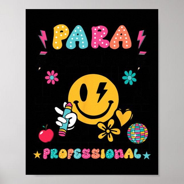 Para Dream Team Paraprofessional First Day Back To Poster (Front)