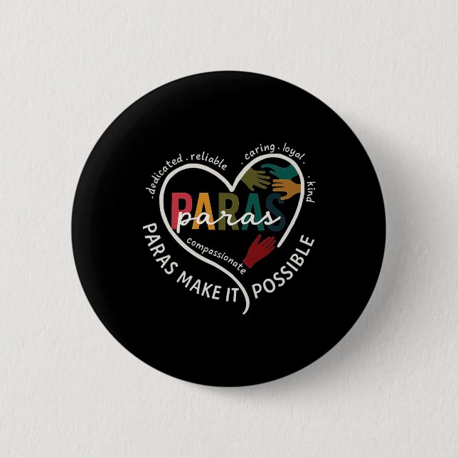 Para Heart Paraprofessional Teacher Paraeducator  2 Inch Round Button (Front)