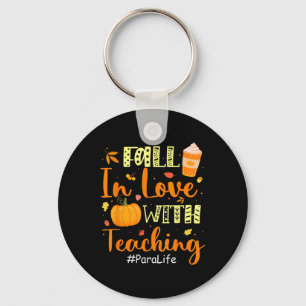 Para Life Fall In Love With Teaching Autumn Vibes Keychain