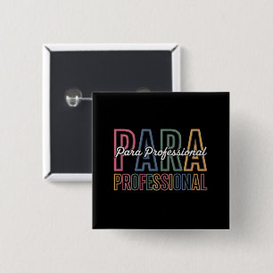 Para Paraprofessional Paraeducator First Day Back 2 Inch Square Button