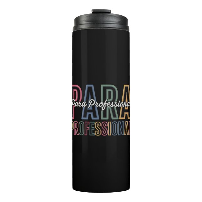 Para Paraprofessional Paraeducator First Day Back Thermal Tumbler (Front)