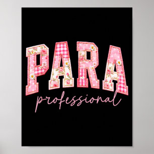 Para professional teacher back to school first day poster