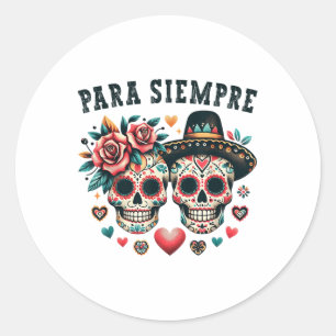 Para Siempre Mexican Couple Sugar Skull Valentines Classic Round Sticker