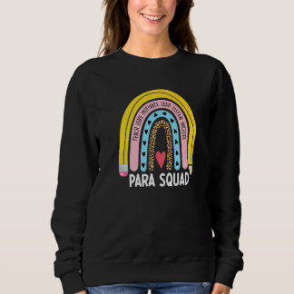 Para Squad Paraprofessional First Day Of School Sweatshirt