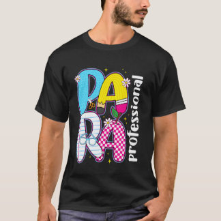 para Squad Paraprofessional Teacher Retro Back to  T-Shirt