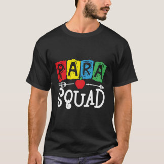 Para Squad School Paraprofessional Team T-Shirt