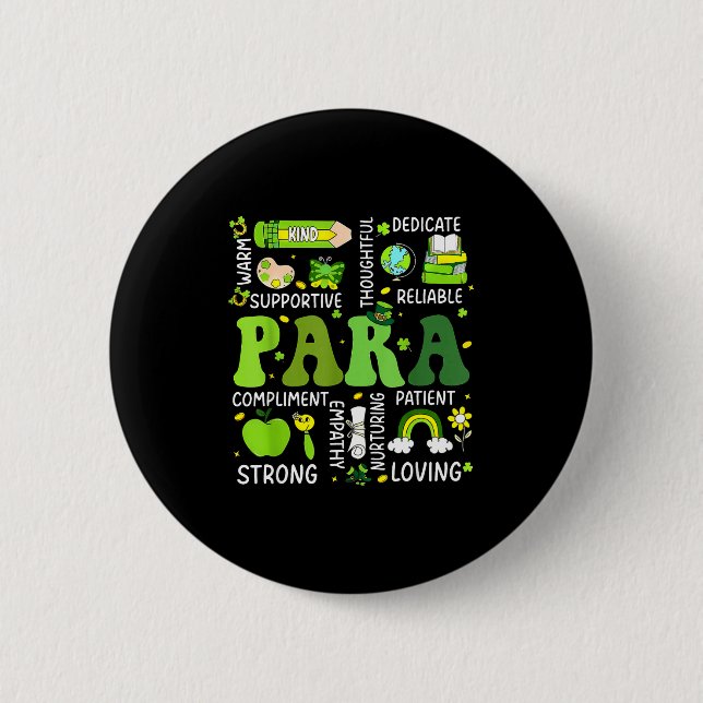 Para teacher st patricks day paraprofessional 2 inch round button (Front)