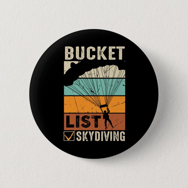 Parachute Jump Skydiver Instructor Bucket Lists Sk 2 Inch Round Button (Front)
