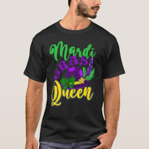 Parade Carnival Masquerade Women Queen Mardi Gras T-Shirt