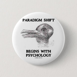 Paradigm Shift Begins With Psychology 2 Inch Round Button