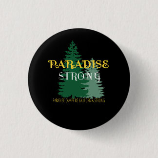 paradise camp fire california strong vintage   1 inch round button
