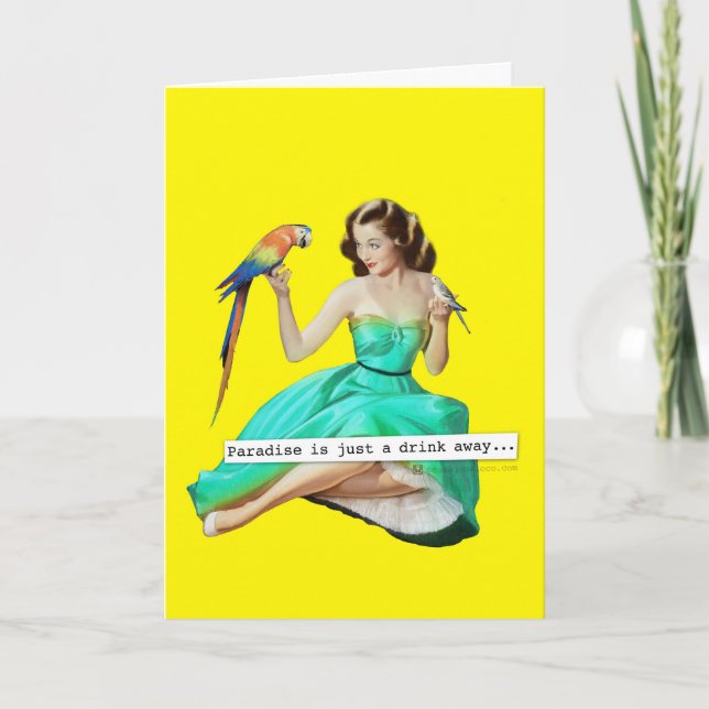 Paradise is Just a Drink Away Birthday Card (Front)