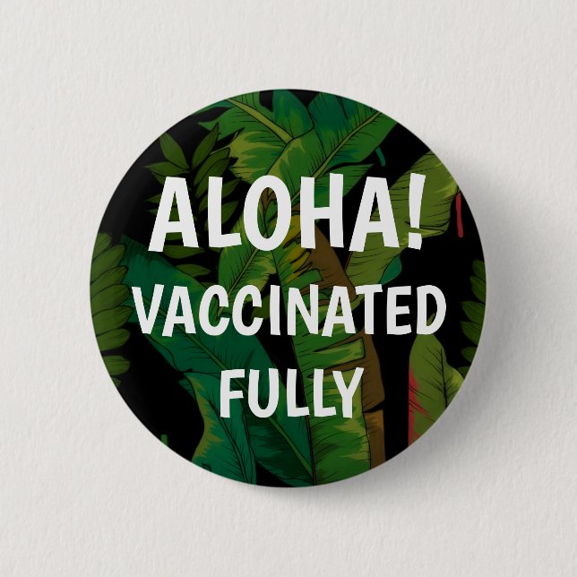 Paradise Palm Banana Leaves Hawaiian Vaccinated 2 Inch Round Button (Front)