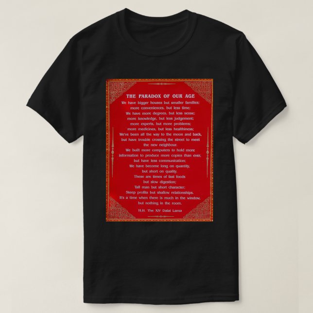 Paradox of our age T-Shirt (Design Front)