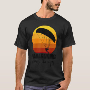 Paragliding Is My Therapy Women Paraglider Adventu T-Shirt