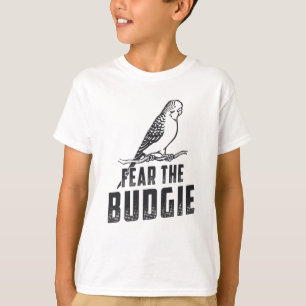 Parakeet Lover Fear The Budgie Budgerigar Birds T-Shirt