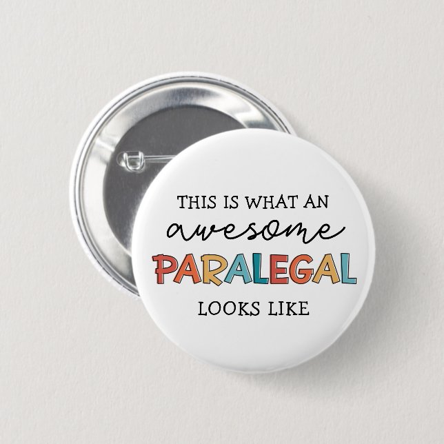 Paralegal Awesome Legal Assistant Funny  2 Inch Round Button (Front & Back)