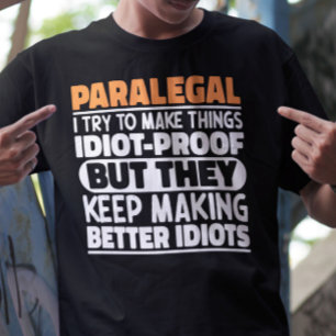 Paralegal I Try To Make Things Funny Sayings T-Shirt