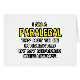 Paralegal...Intelligence supérieure