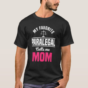 Paralegal Mom Law Legal Assistant Litigator Mother T-Shirt