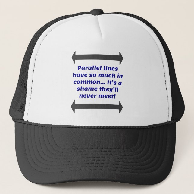 Parallel Lines Math Joke Trucker Hat (Front)