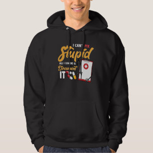 Paramedic Can T Fix Stupid But Document It Emergen Hoodie
