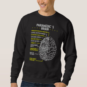 Paramedic Emergency Medical Technician Brain Emt E Sweatshirt