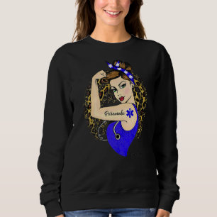 Paramedic Ems Girl Power Modern Rosie The Riveter Sweatshirt